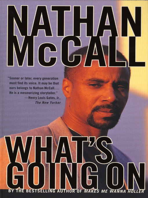 Title details for What's Going On by Nathan McCall - Available